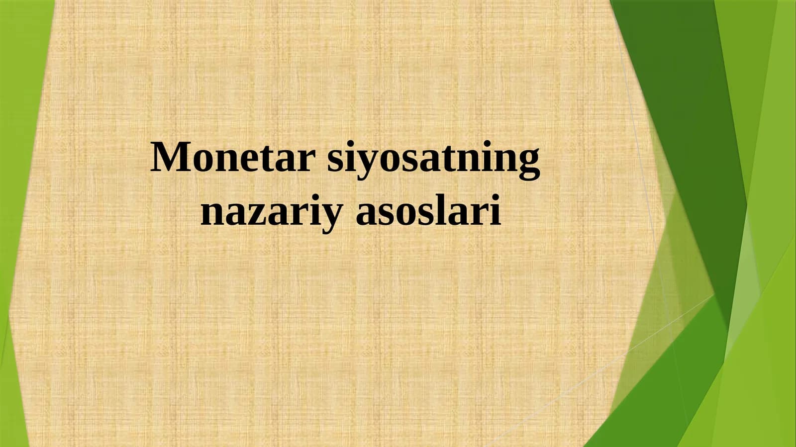 Monetar siyosatning nazariy asoslari