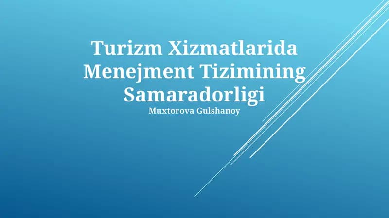 Turizm Xizmatlarida Menejment Tizimining Samaradorligi