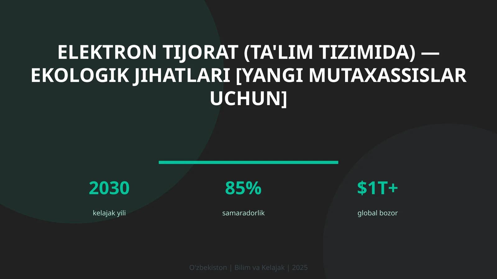Elektron tijorat (ta'lim tizimida) — ekologik jihatlari [yangi mutaxassislar uchun]