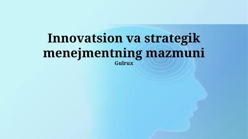 Innovatsion va strategik menejmentning mazmuni