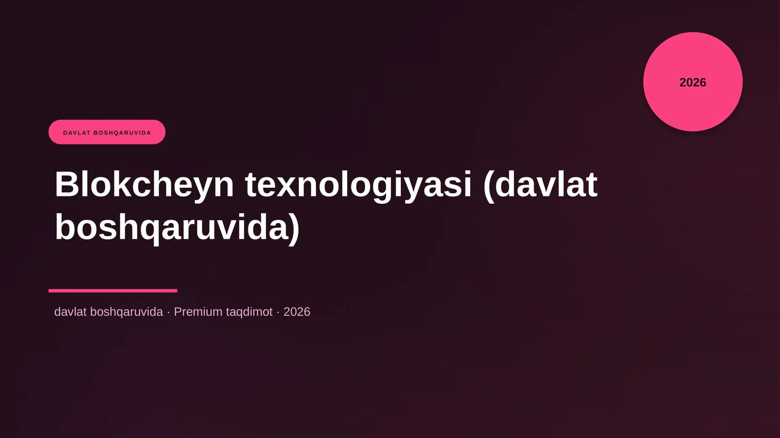 Blokcheyn Texnologiyasi (Davlat Boshqaruvida)