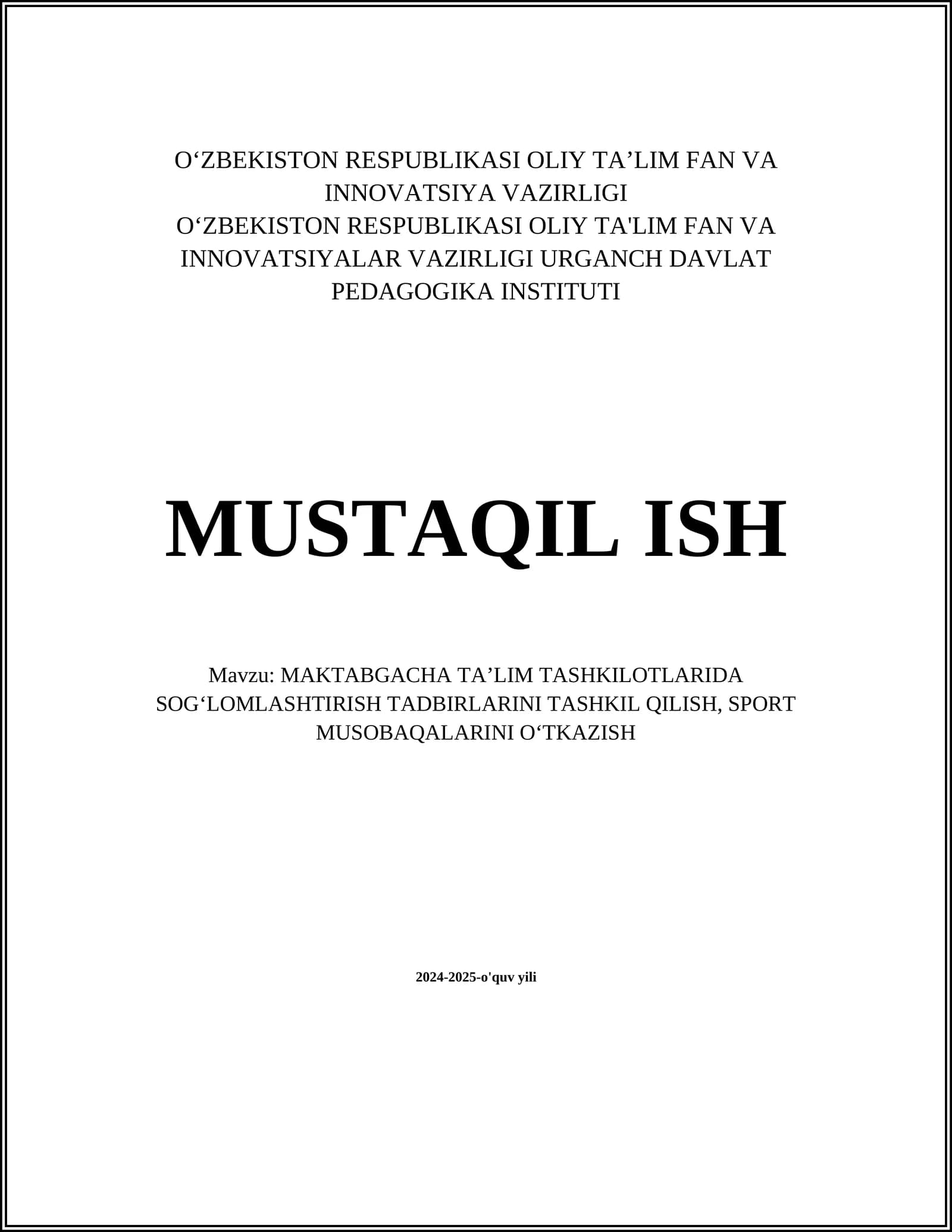 MAKTABGACHA TAʼLIM TASHKILOTLARIDA SOGʻLAMASHTIRISH TADBIRLARINI TASHKIL QILISH, SPORT MUSOBAQALARINI OʻTKAZISH