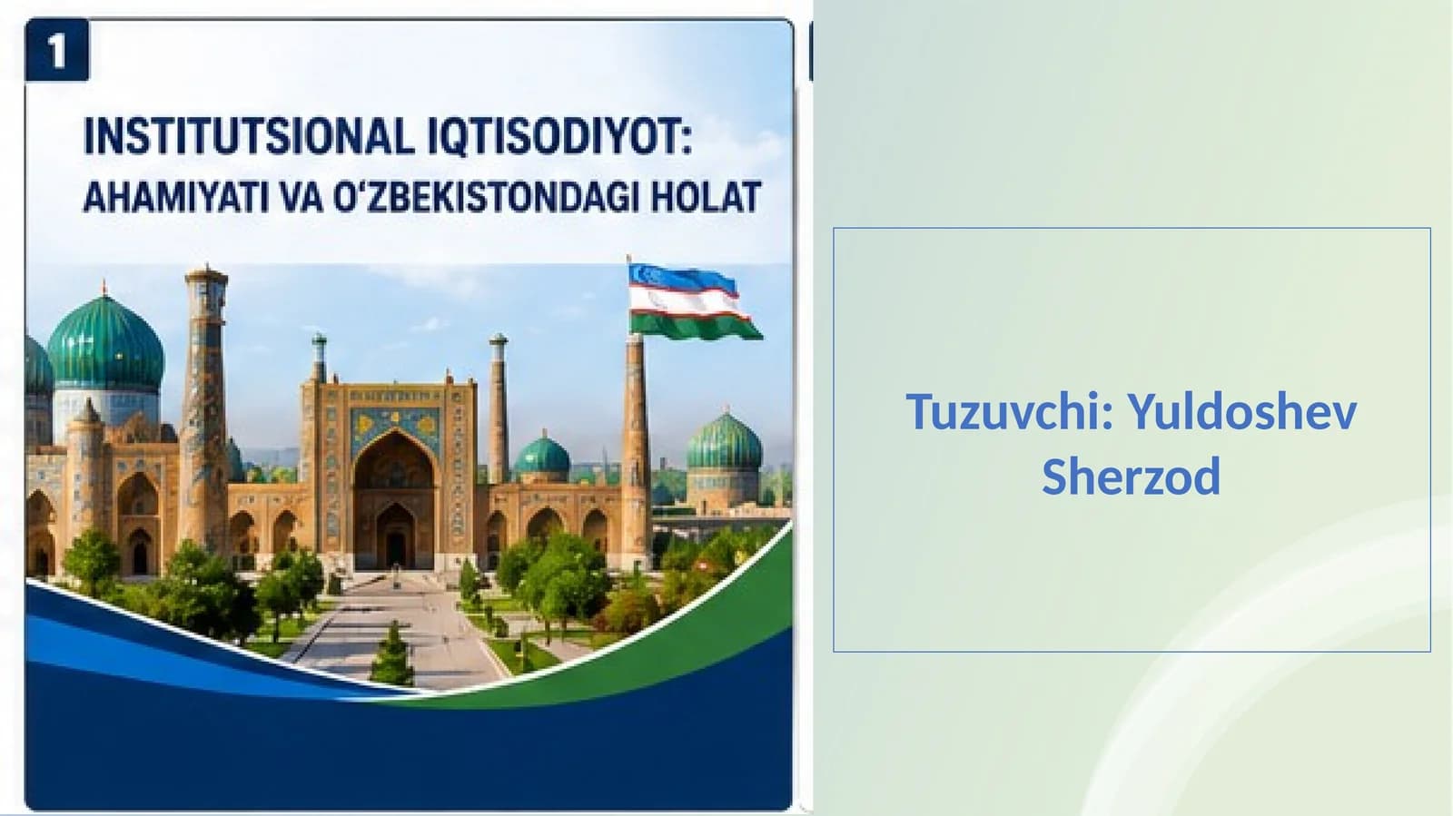 Institutsional iqtisodiyot ahamiyati