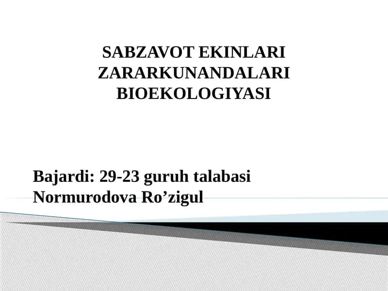 SABZAVOT EKINLARI ZARARKUNANDALARI BIOEKOLOGIYASI