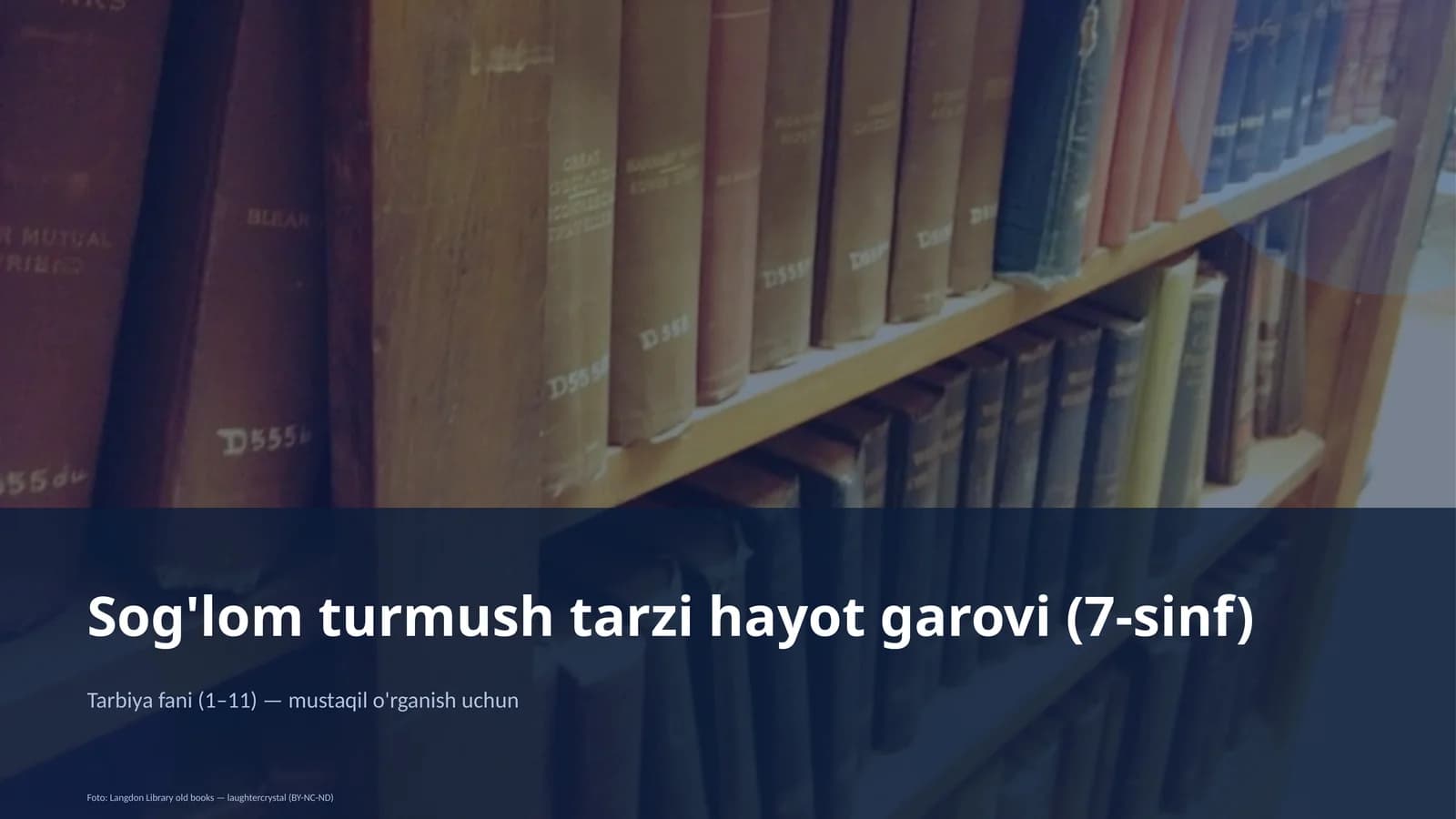 Sog'lom turmush tarzi hayot garovi (7-sinf)