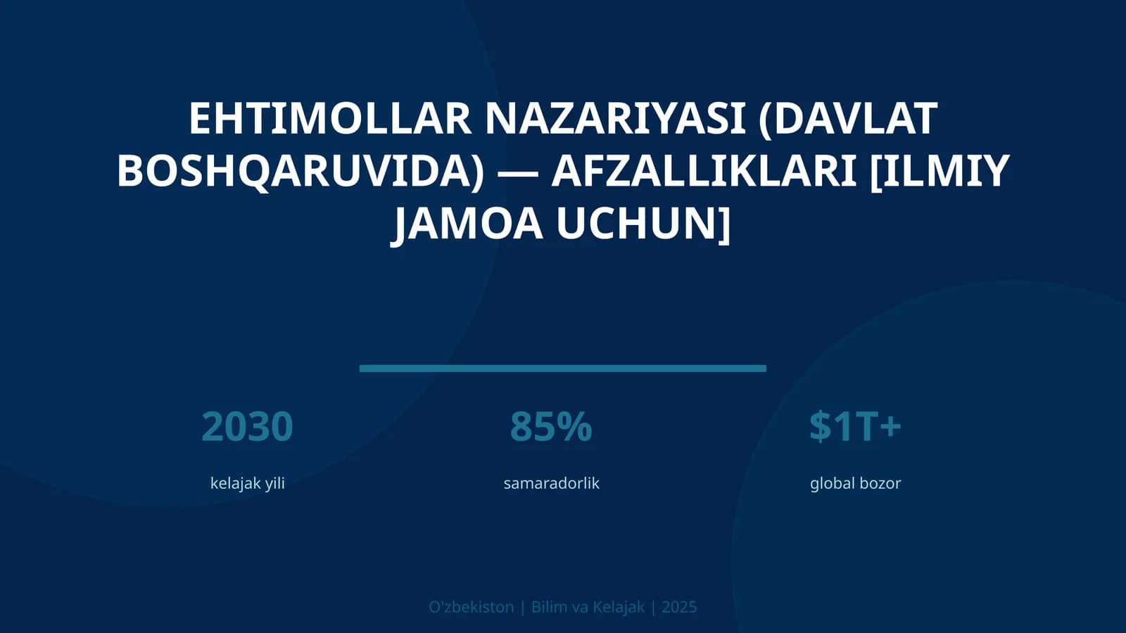 Ehtimollar nazariyasi (davlat boshqaruvida) — afzalliklari [ilmiy jamoa uchun]