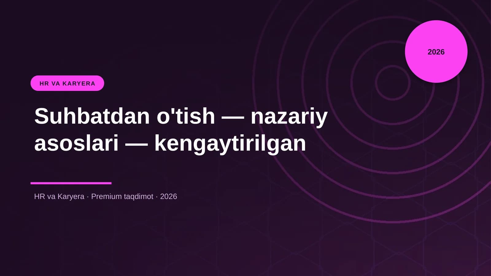 Suhbatdan o'tish — nazariy asoslari — kengaytirilgan