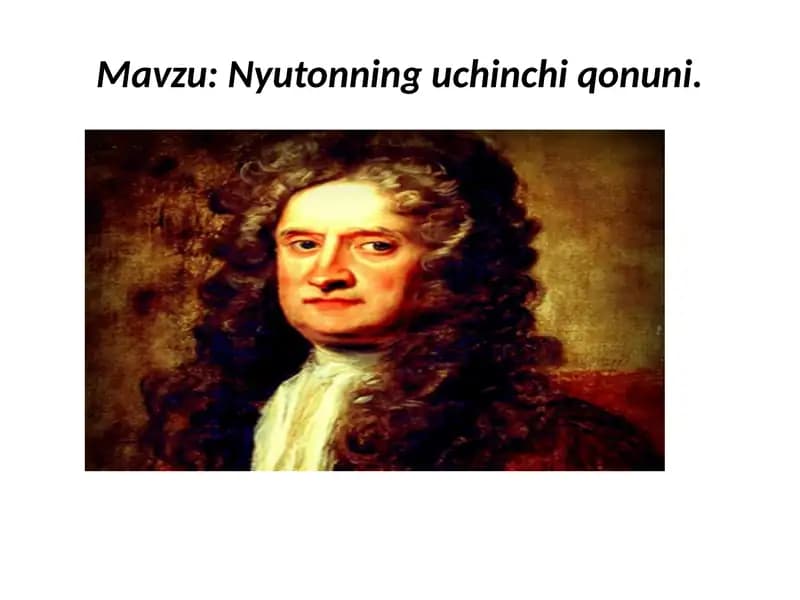 Nyutonning uchinchi qonuni prezentatsiya