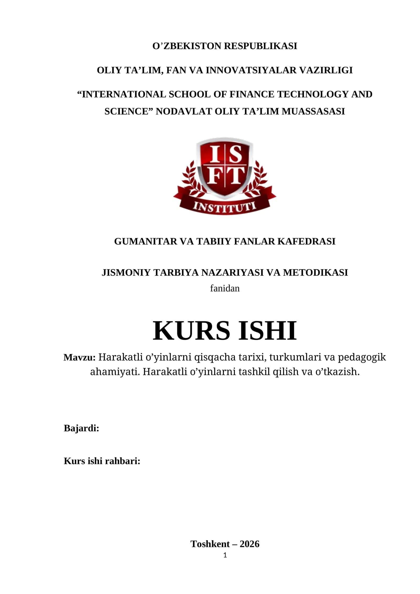 Harakatli o’yinlarni qisqacha tarixi, turkumlari va pedagogik ahamiyati. Harakatli o’yinlarni tashkil qilish va o’tkazish.