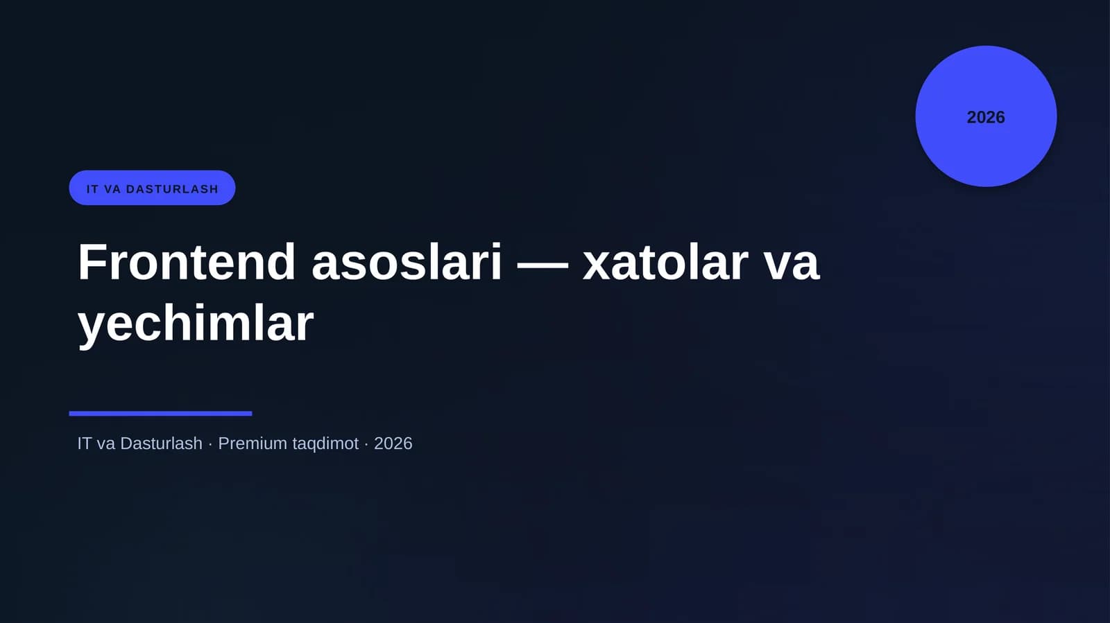 Frontend asoslari — xatolar va yechimlar