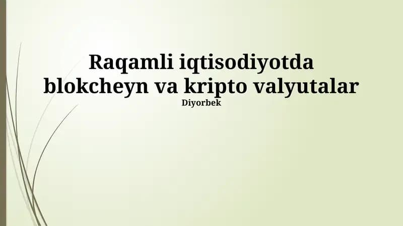 Blokcheyn va Kriptovalyutalar: Raqamli Iqtisodiyotda Asosiy Tushunchalar