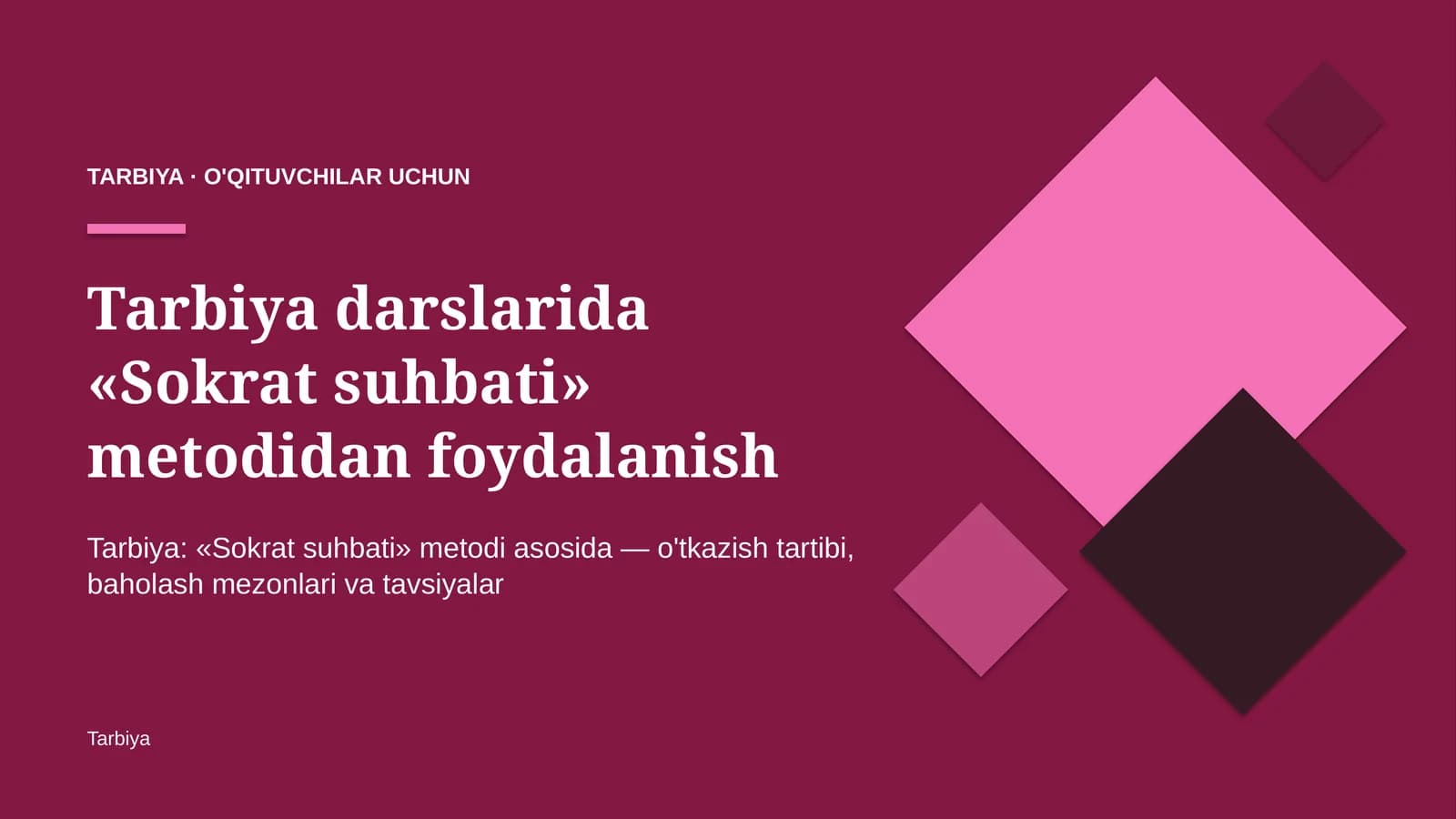 tarbiya darslarida sokrat suhbati metodidan foydalanish 8123