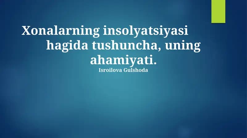 Xonalarning insolyatsiyasi
