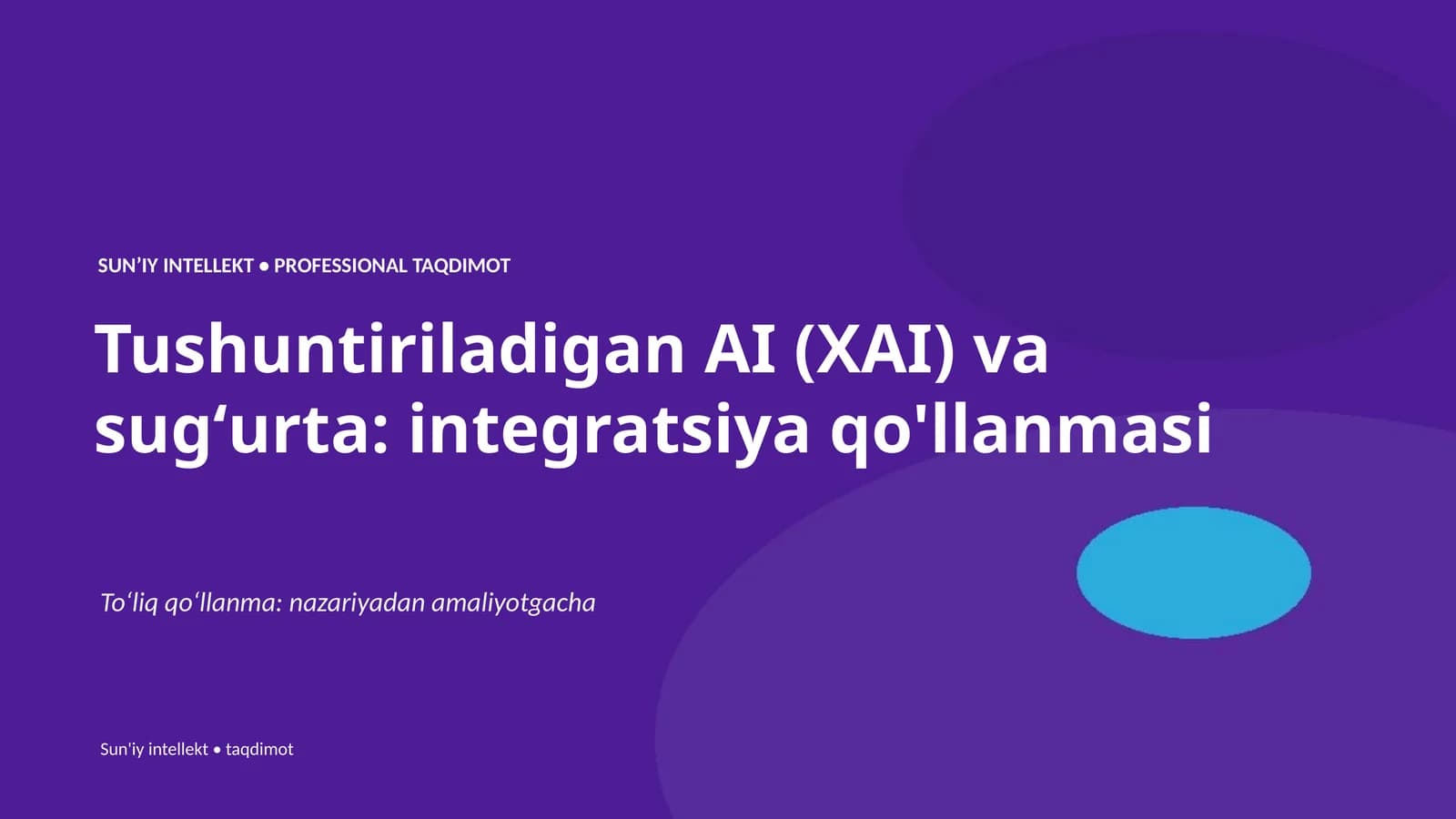SUNʼIY INTELLEKT • PROFESSIONAL TAQDIMOT
