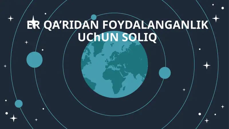 ER QA’RIDAN FOYDALANGANLIK UChUN SOLIQ