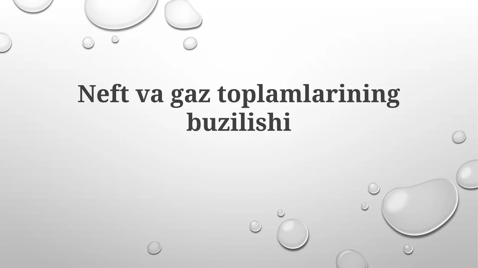 Neftvagaztoplamlariningbuzilishi
