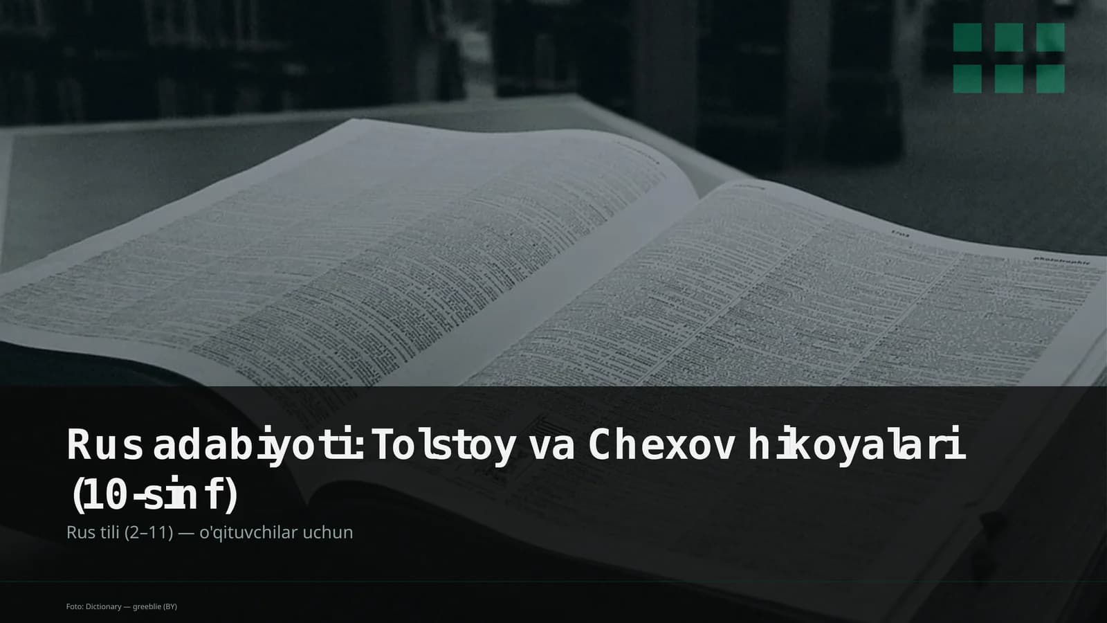 Rus adabiyoti: Tolstoy va Chexov hikoyalari (10-sinf)