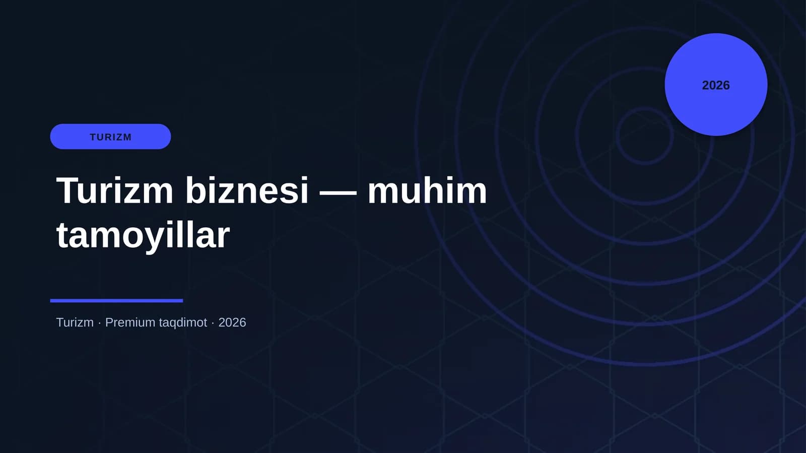 Turizm biznesi — muhim tamoyillar