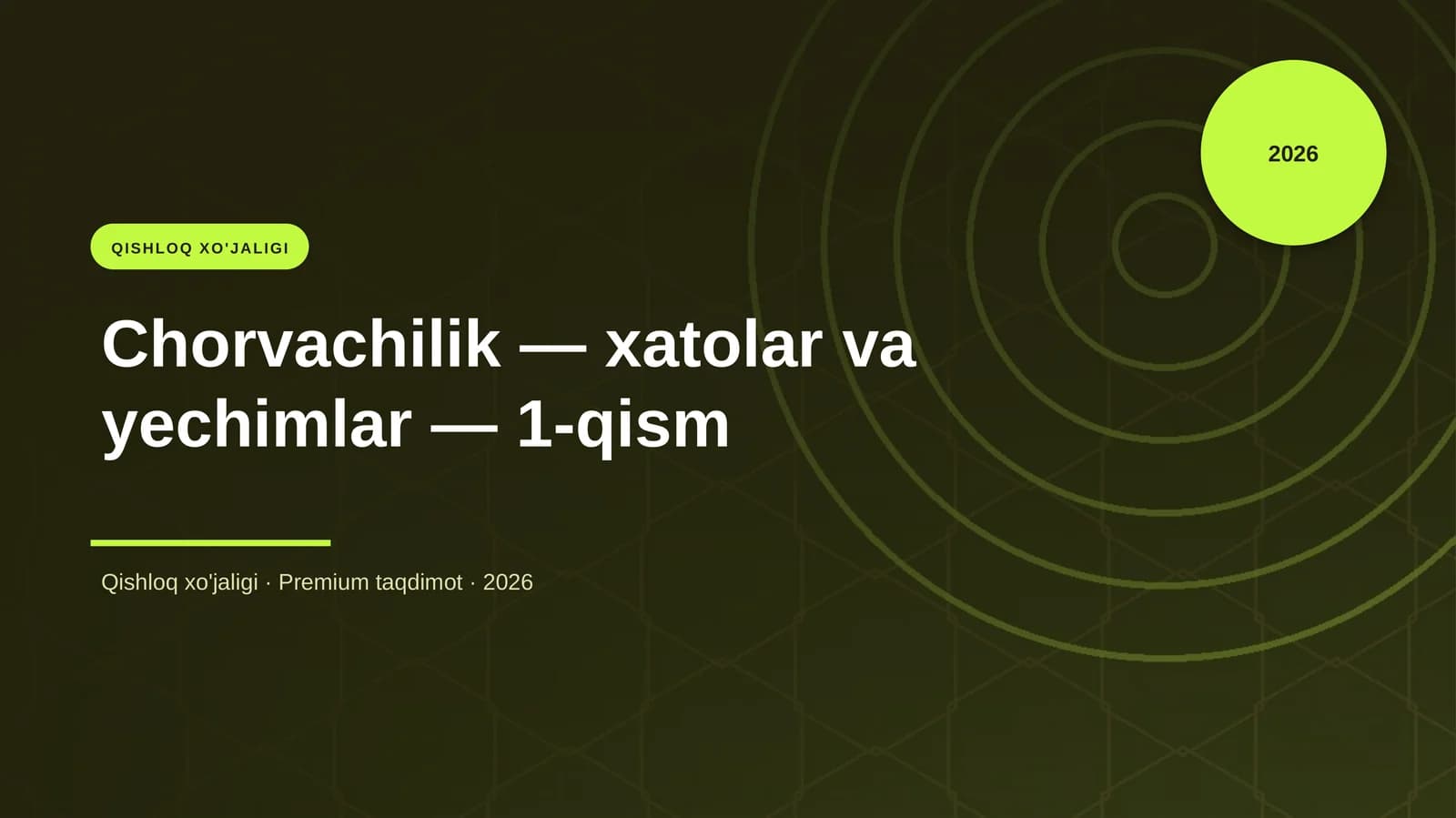 Chorvachilik — xatolar va yechimlar — 1-qism