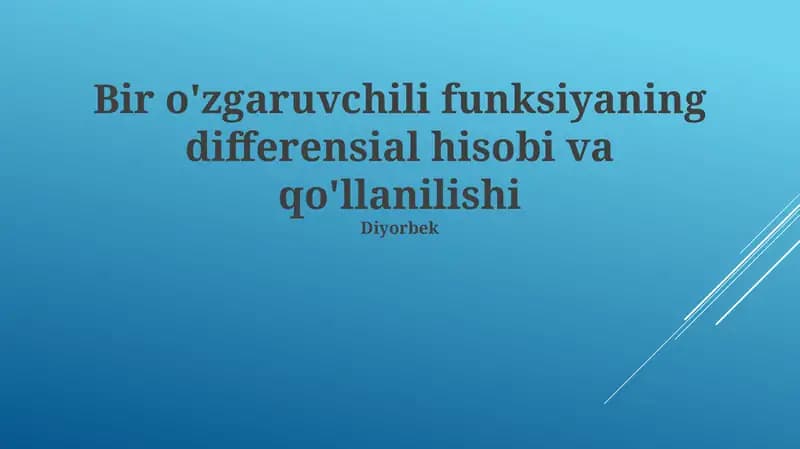 Differentsial Hisobning Amaliy Qo'llanilishi