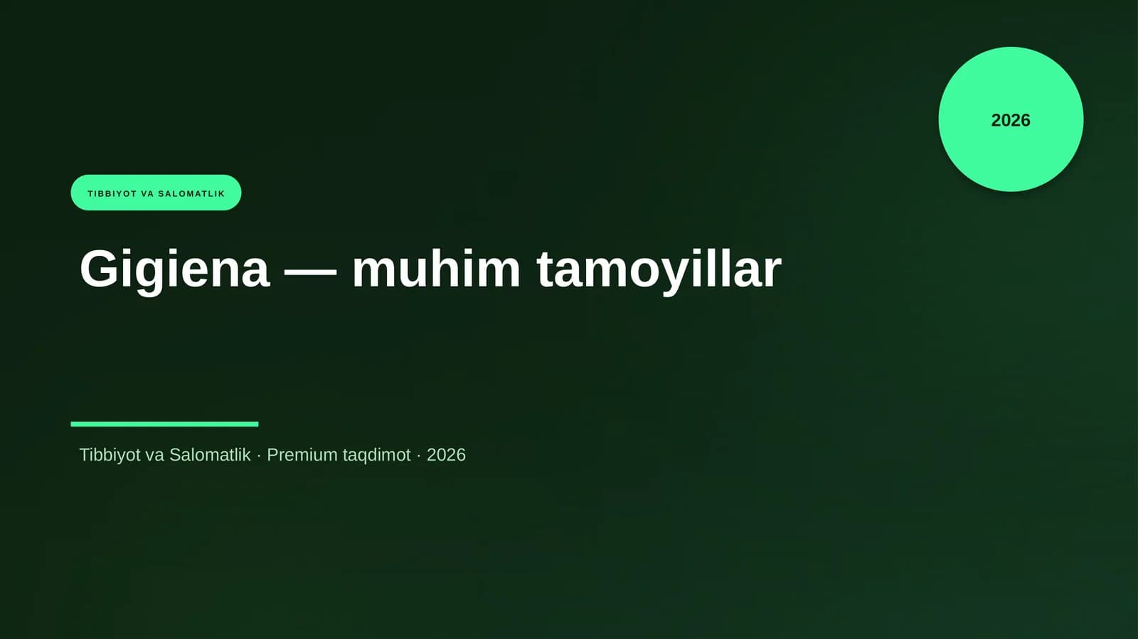 Gigiena — muhim tamoyillar