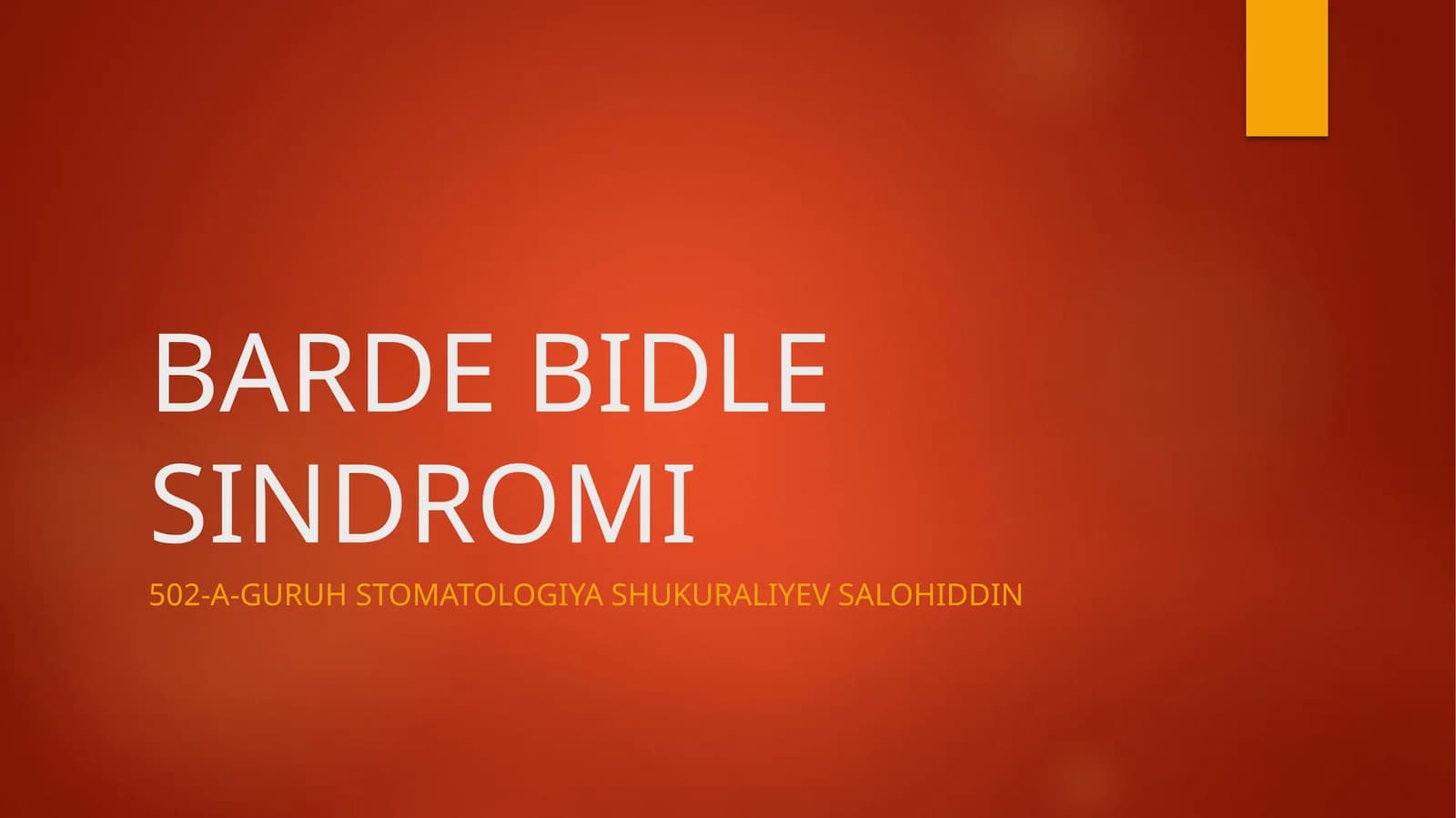 BARDE BIDLE SINDROMI
