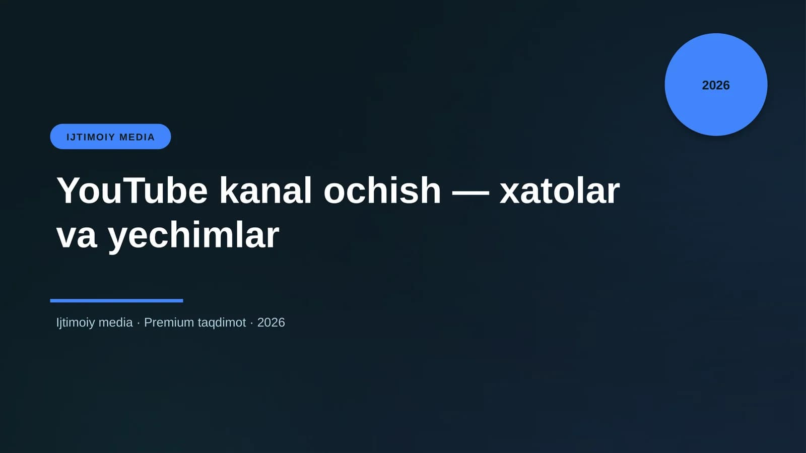 YouTube kanal ochish — xatolar va yechimlar