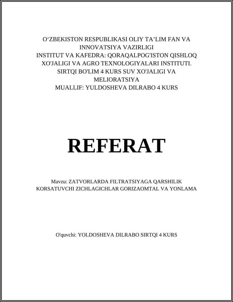 ZATVORLARDA FILTRATSIYAGA QARSHILIK KORSATUVCHI ZICHLAGICHLAR GORIZAOMTAL VA YONLAMA