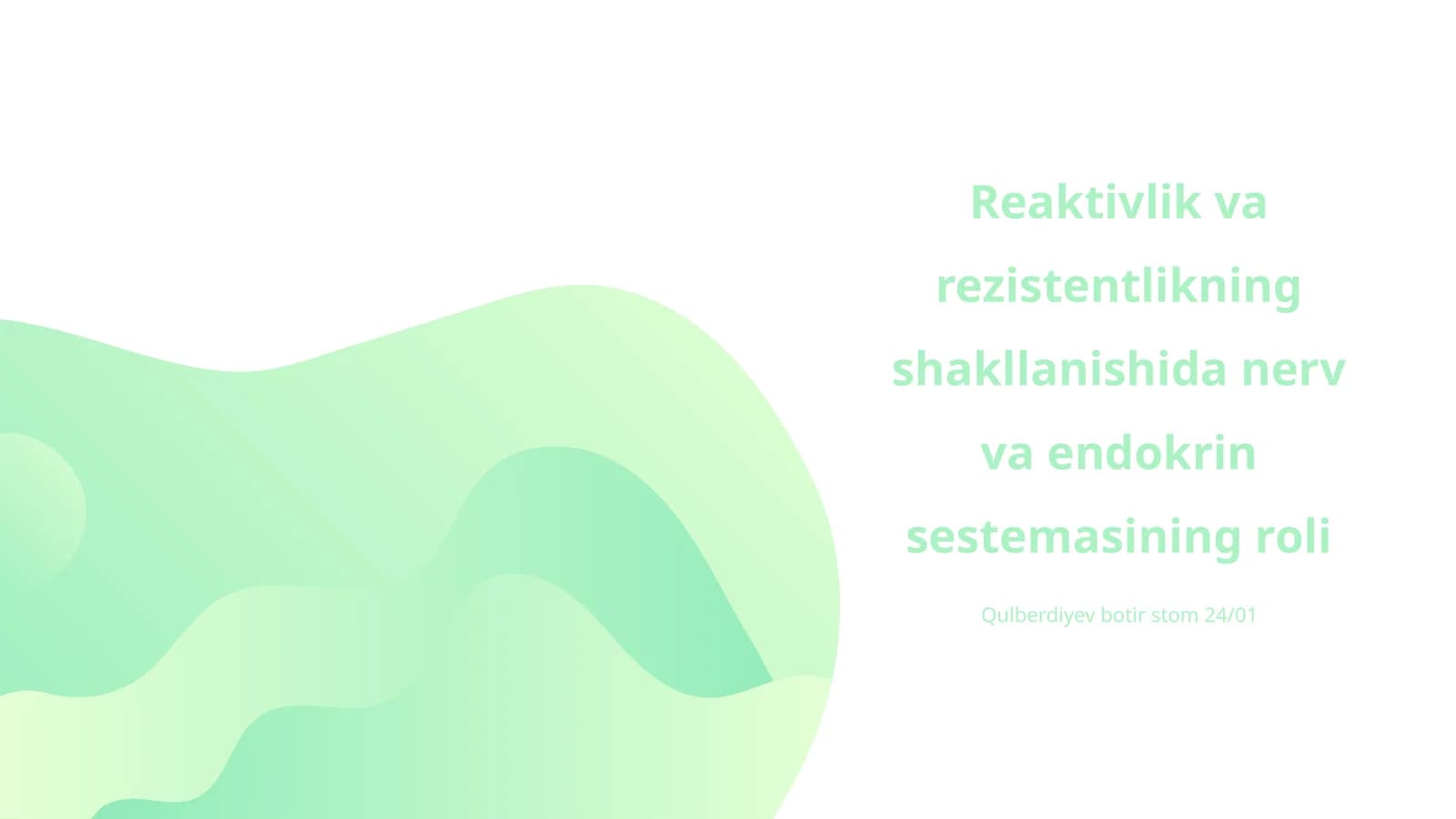 Reaktivlik va rezistentlikning shakllanishida nerv va endokrin sestemasining roli