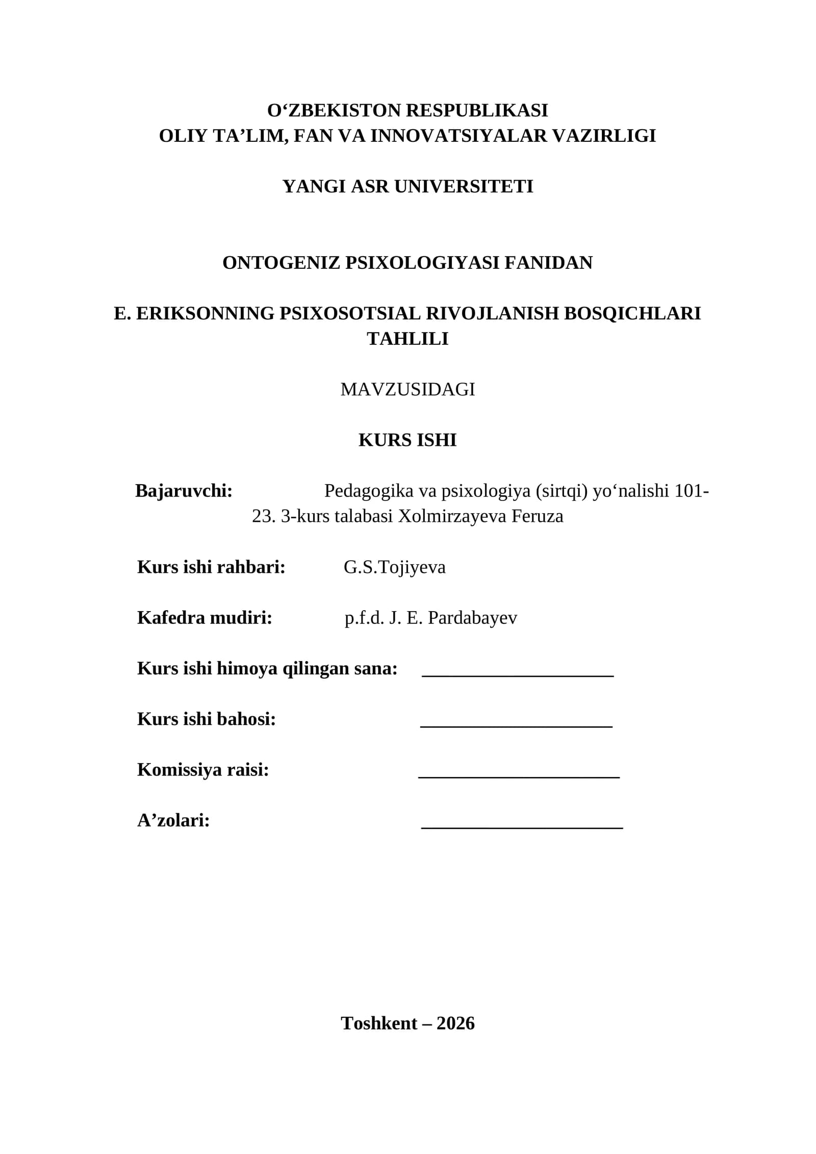 Ontogenez Psixologiyasi Fanidan Eriksonning Psixososial Rivojlanish Bosqichlari Tahlili