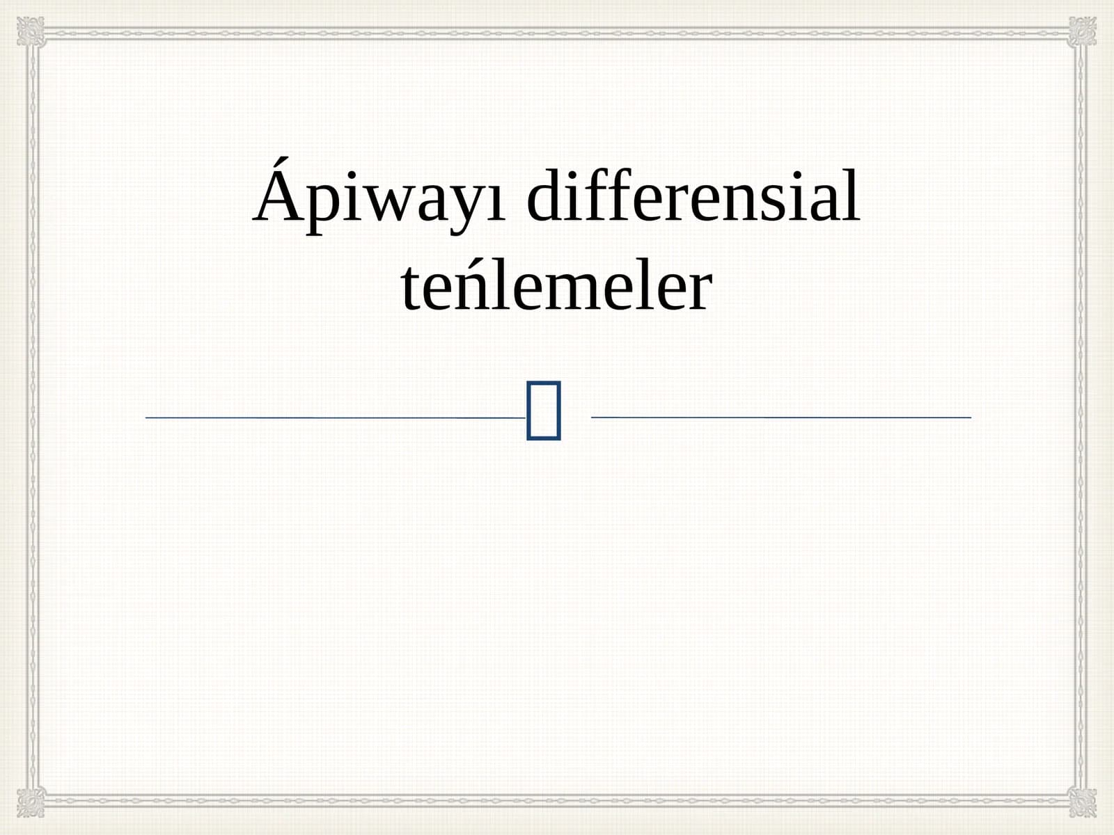 Ápiwayı differensial teńlemeler