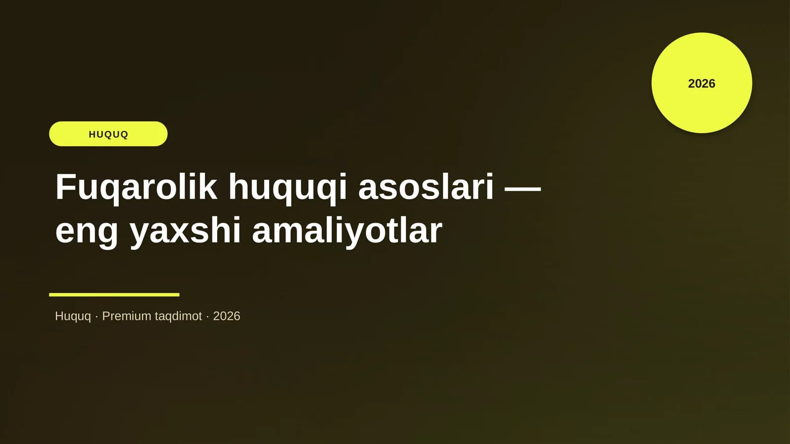 Fuqarolik huquqi asoslari — eng yaxshi amaliyotlar