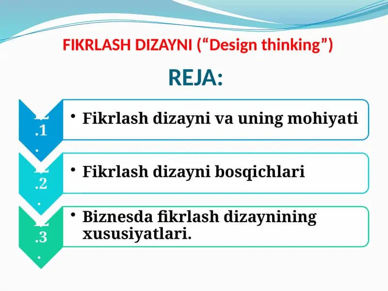 FIKRLASH DIZAYNI (“Design thinking”)