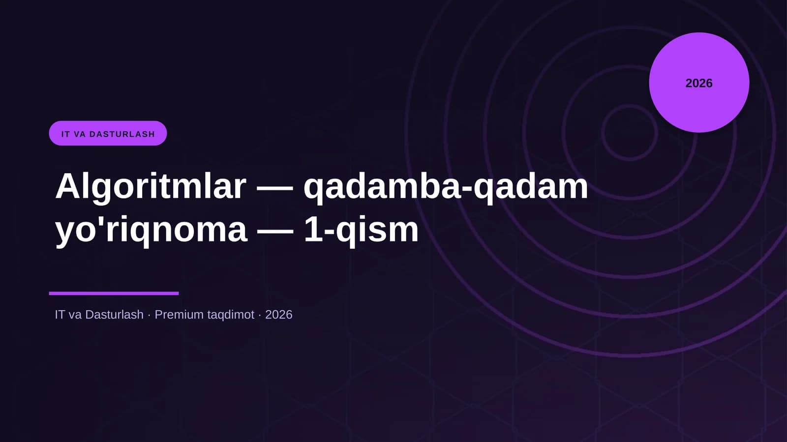Algoritmlar — qadamba-qadam yo'riqnoma — 1-qism
