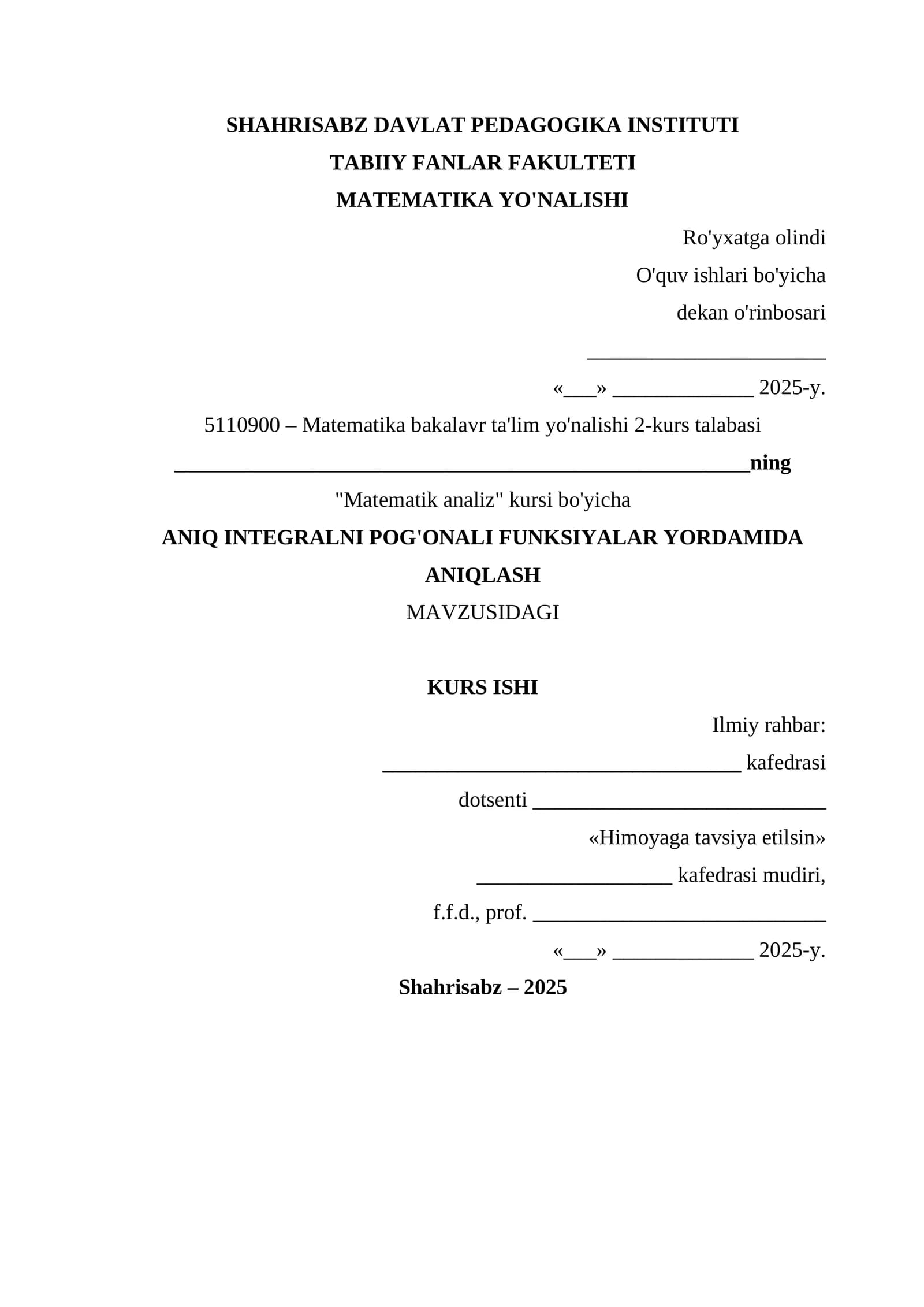 ANIQ INTEGRALNI POG'ONALI FUNKSIYALAR YORDAMIDA ANIQLASH MAVZUSIDAGI KURS ISHI