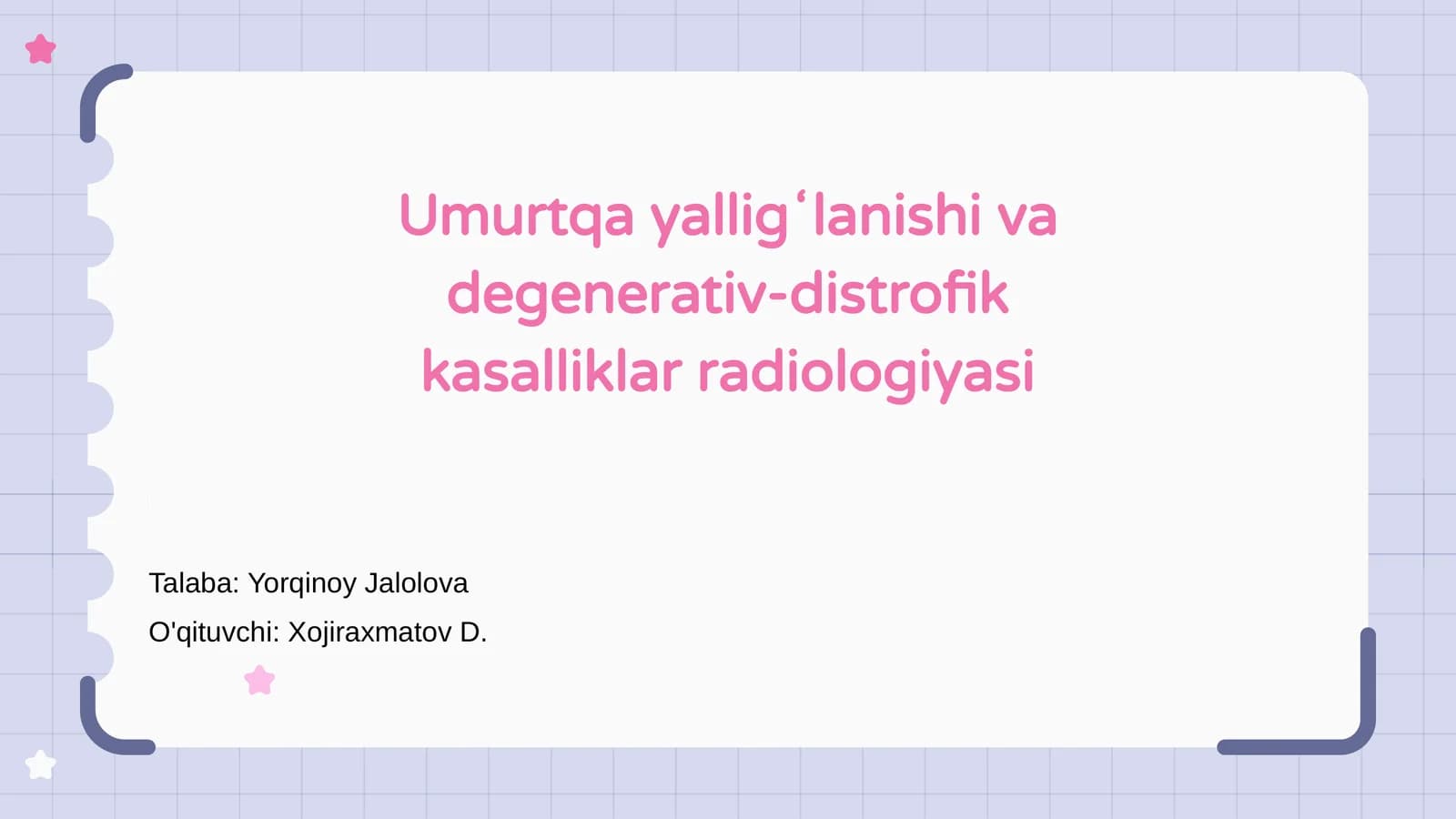 Umurtqa yalligʻlanishi va degenerativ-distrofik kasalliklar radiologiyasi
