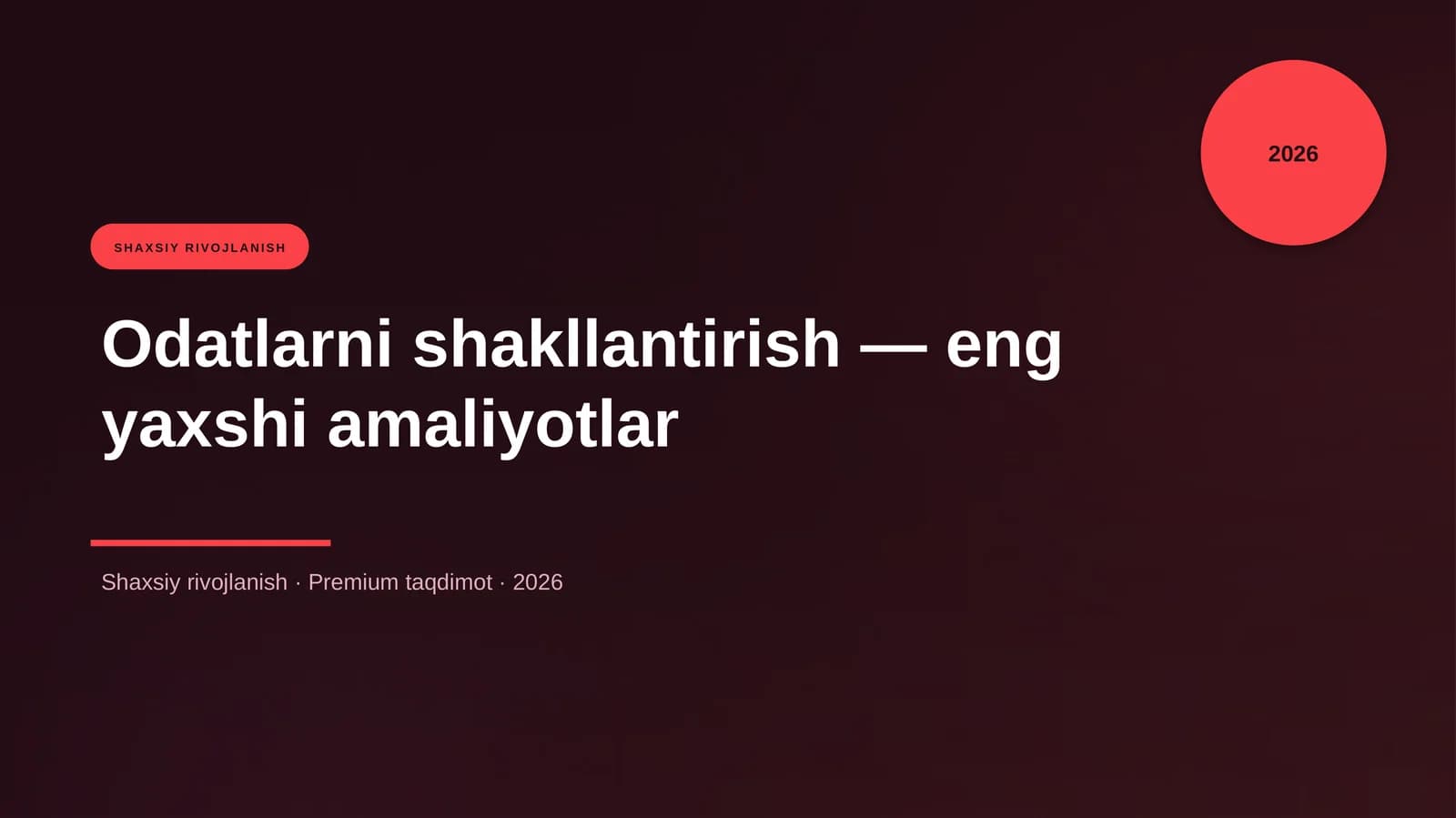 Odatlarni shakllantirish — eng yaxshi amaliyotlar