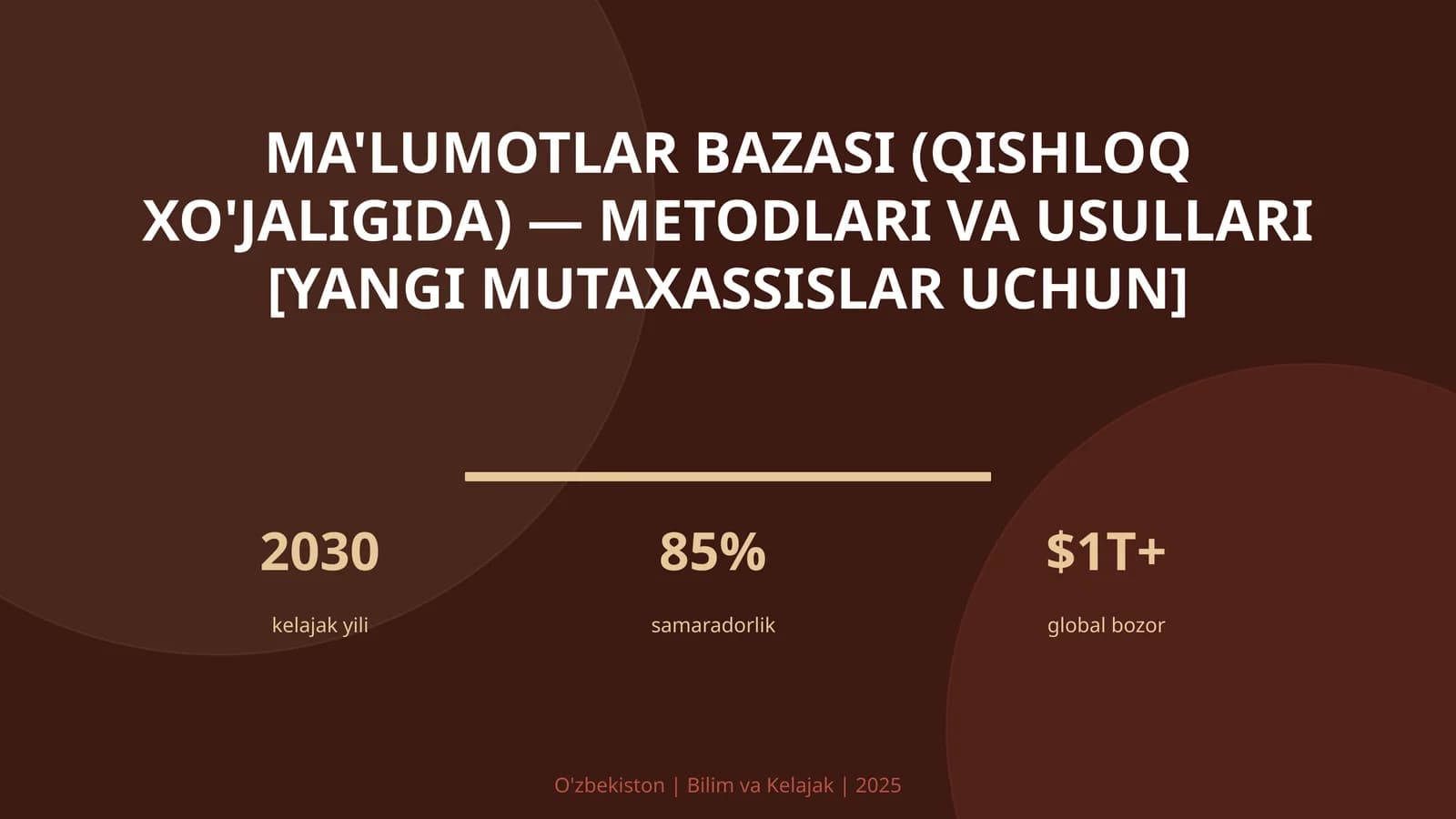 Ma'lumotlar bazasi (qishloq xo'jaligida) — metodlari va usullari [yangi mutaxassislar uchun]