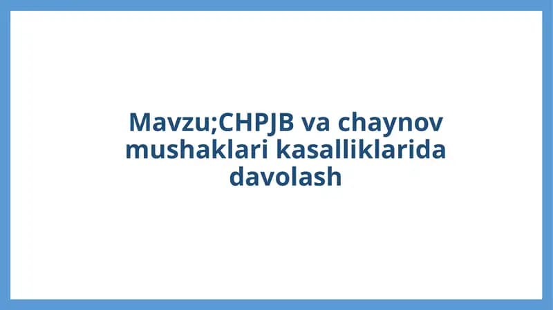 CH PJB vachaynov mushaklari kasalliklari davadlash