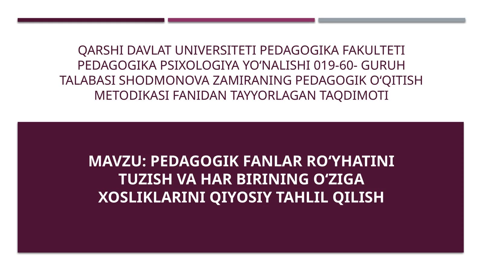 Pedagogik fanlar roʻyxatini tuzish va har birining oʻzigaxosliklarini qiyosiy tahlil qilish