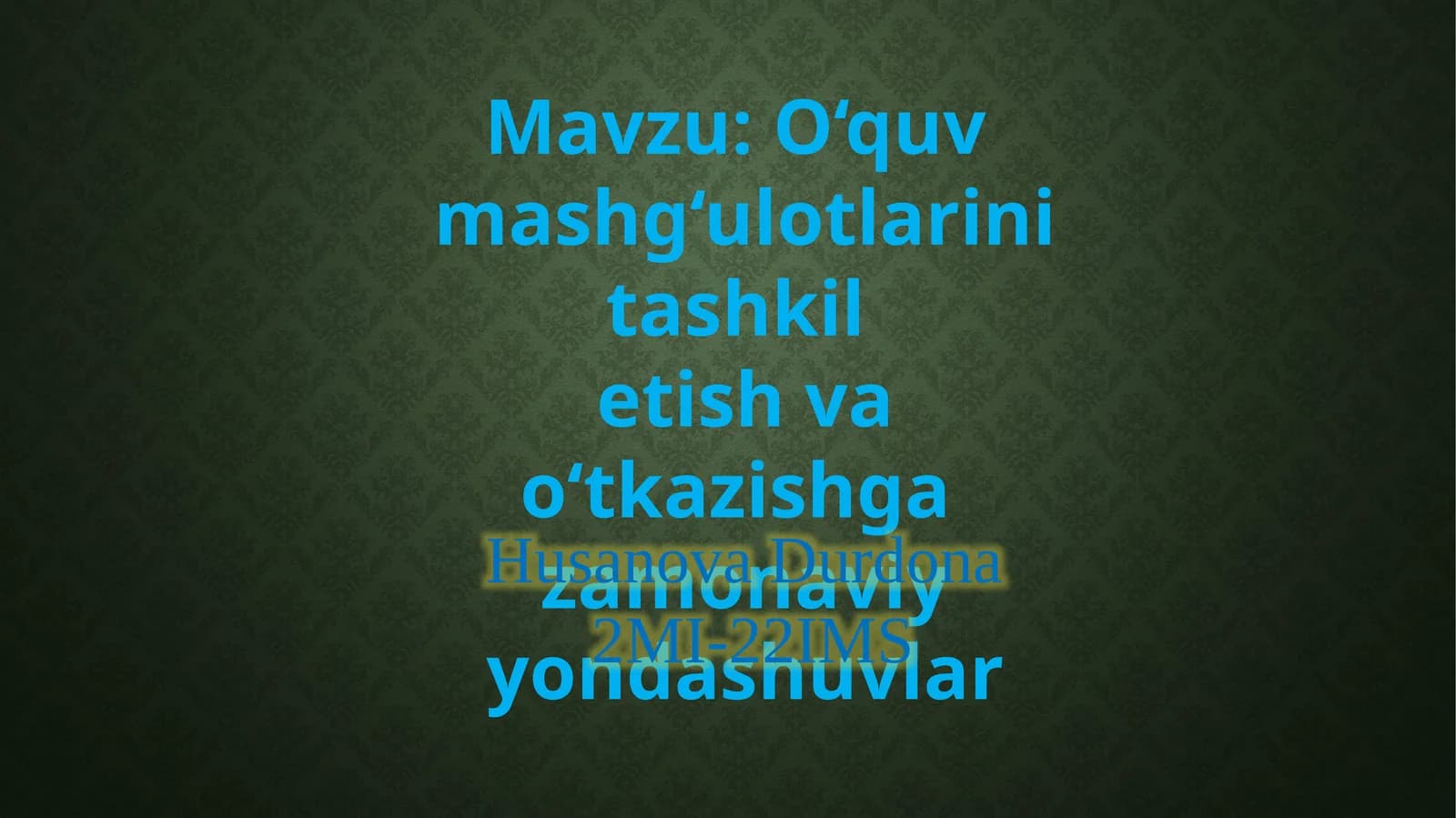 O‘quv mashg‘ulotlari