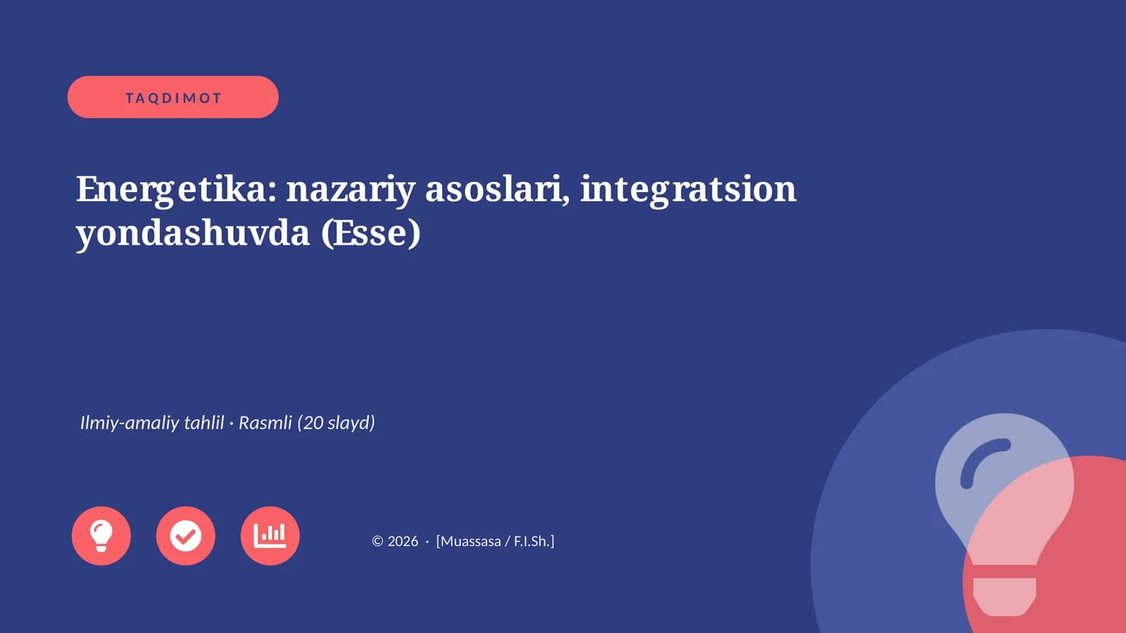 Energetika: nazariy asoslari, integratsion yondashuvda (Esse)