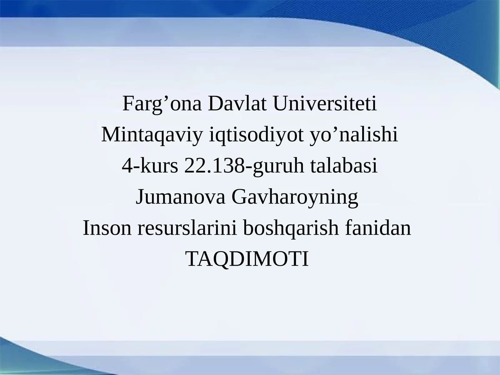 Inson resurslarini boshqarish fanidan TAQDIMOTI