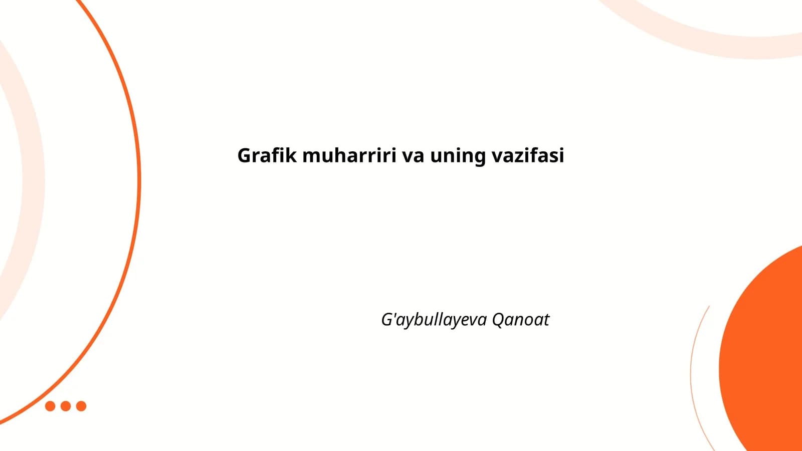 Grafik muharriri va uning vazifasi