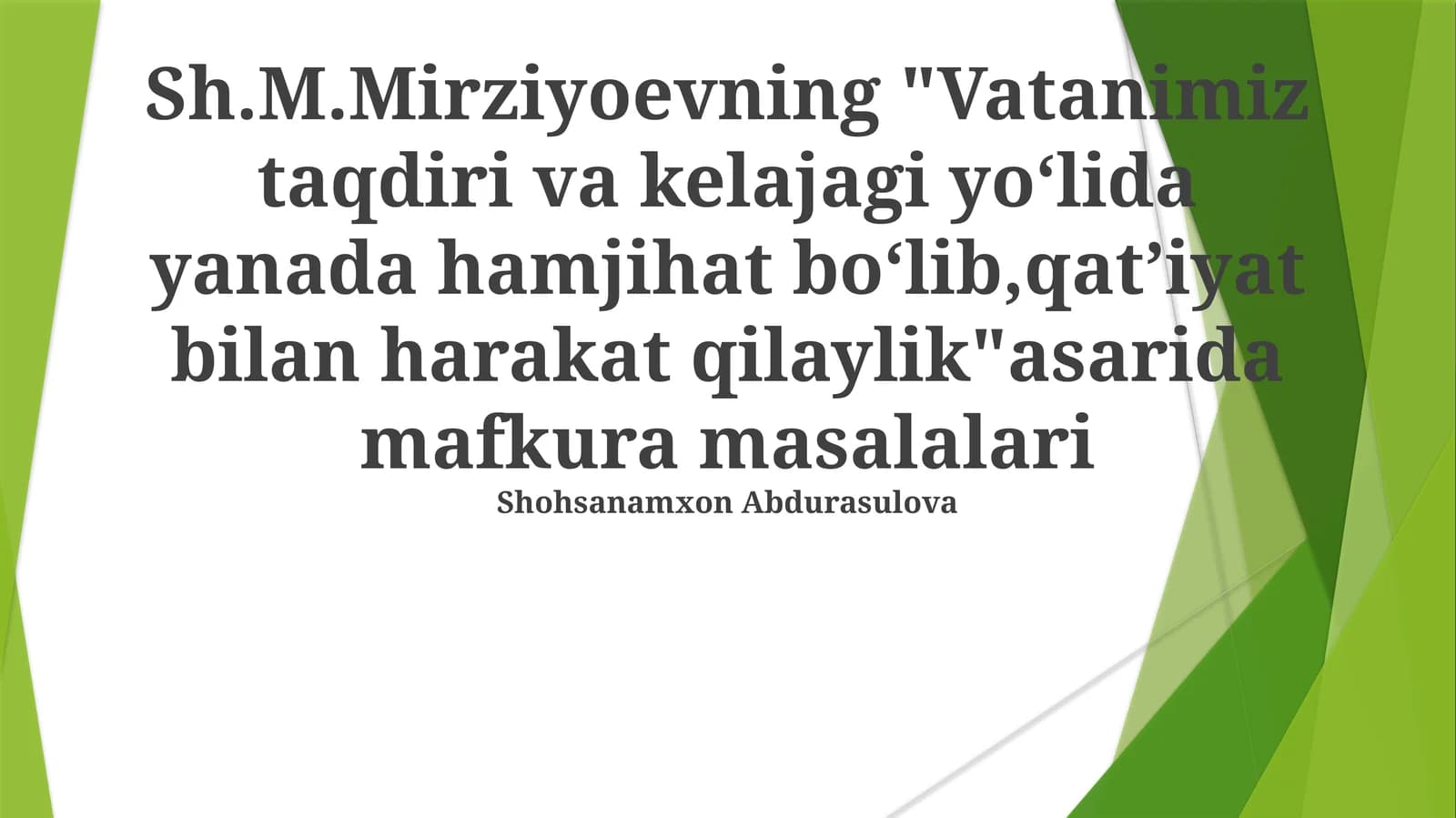 Vatanimiz taqdiri va kelajagi yoʻlida