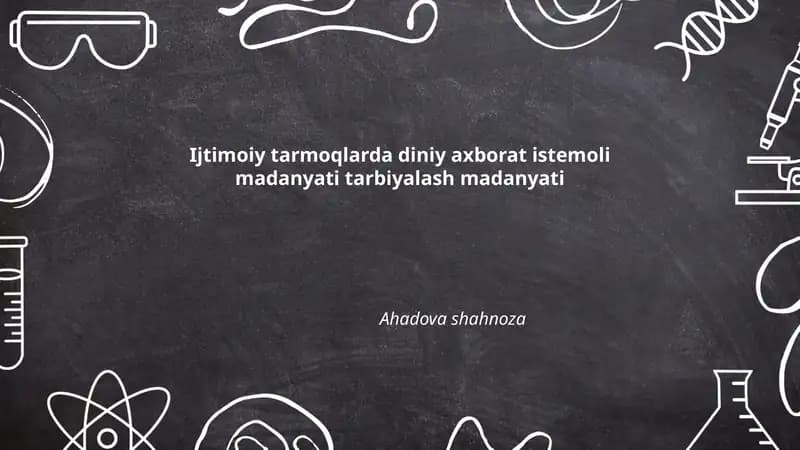 Ijtimoiy tarmoqlarda diniy axborat istemoli madanyati tarbiyalash madanyati