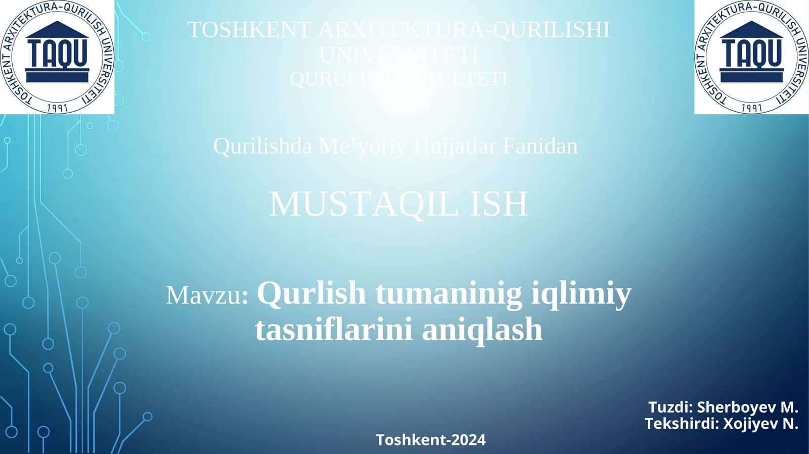 Qurlish tumaninig iqlimiy tasniflarini aniqlash