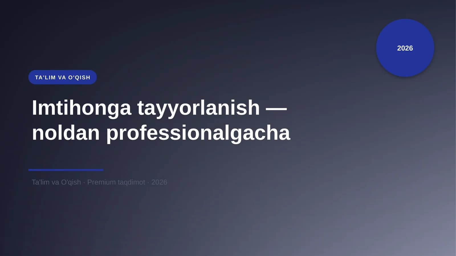 Imtihonga tayyorlanish — noldan professionalgacha