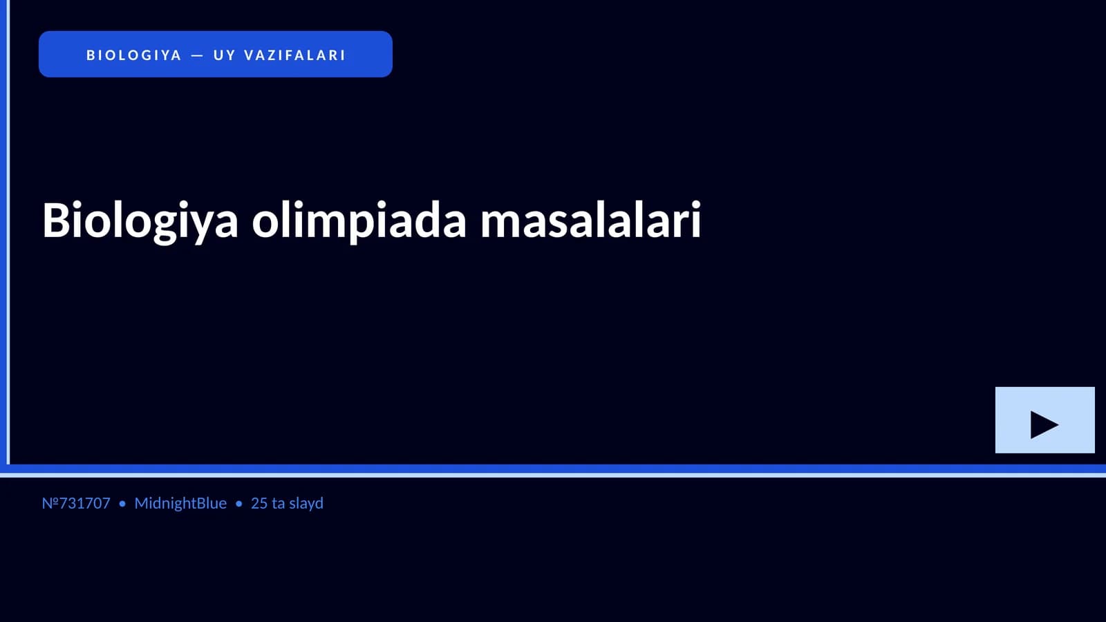 BIOLOGIYA — UY VAZIFALARI