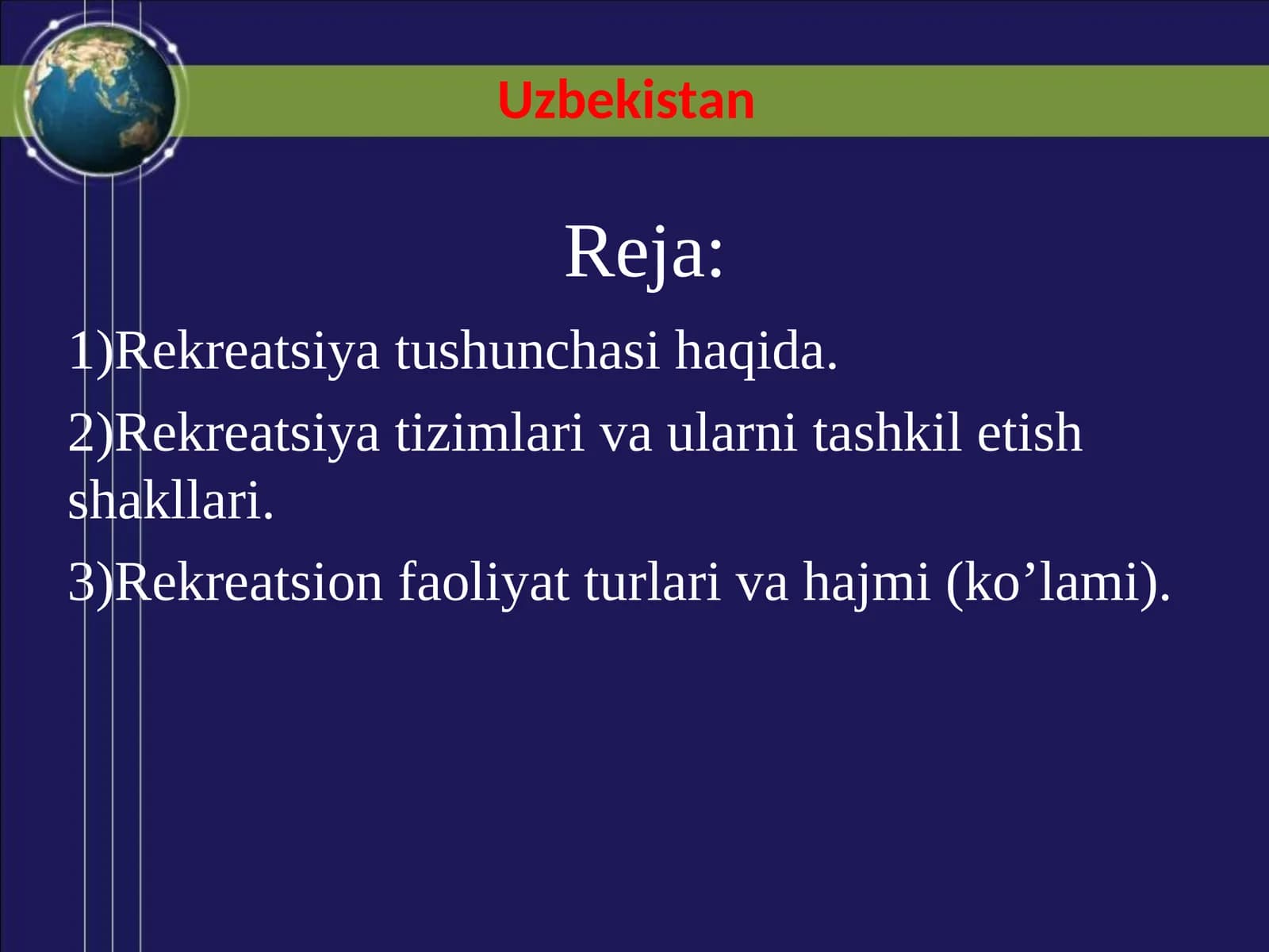 Rekreatsiya tushunchasi va turlari